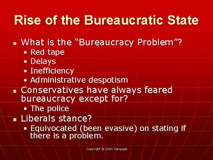 Rise of the Bureaucratic State n What is the “Bureaucracy Problem”? • Red tape