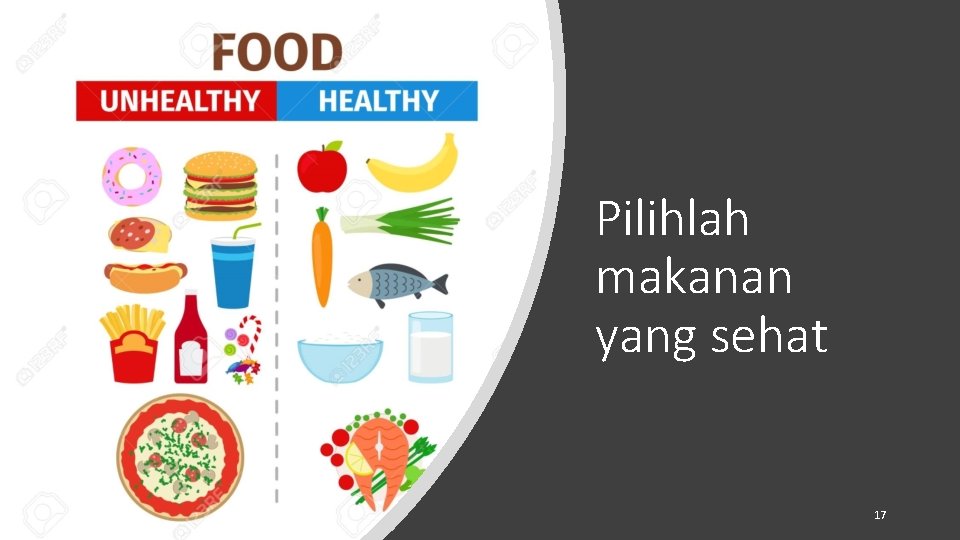 Pilihlah makanan yang sehat 17 