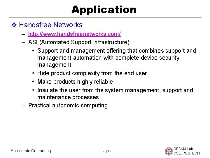 Application v Handsfree Networks – http: //www. handsfreenetworks. com/ – ASI (Automated Support Infrastructure)