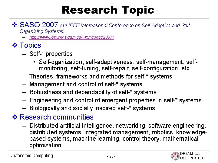 Research Topic v SASO 2007 (1 st IEEE International Conference on Self-Adaptive and Self.