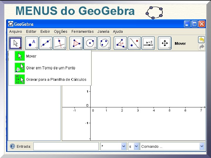 MENUS do Geo. Gebra 