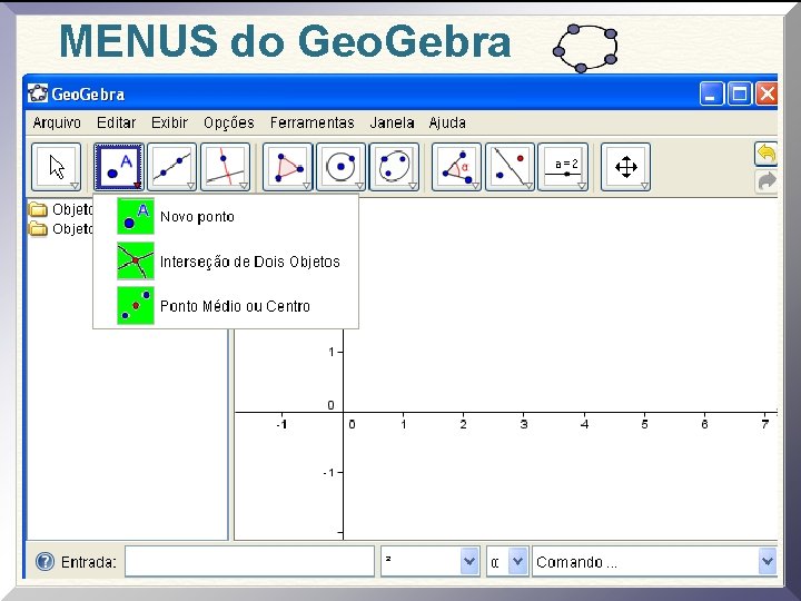 MENUS do Geo. Gebra 