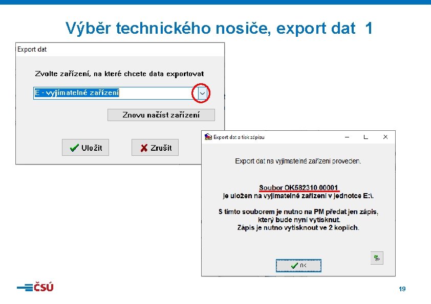 Výběr technického nosiče, export dat 1 19 