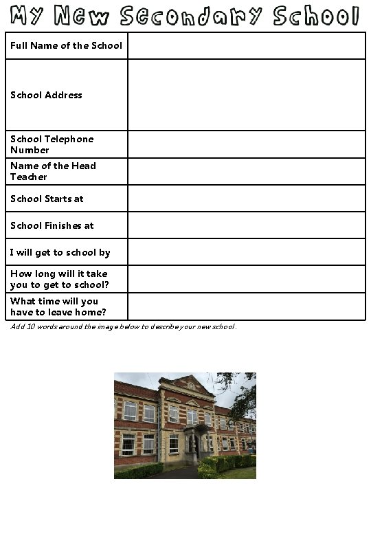 Full Name of the School Address School Telephone Number Name of the Head Teacher