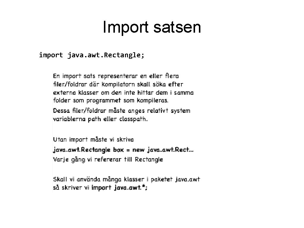 Import satsen import java. awt. Rectangle; 