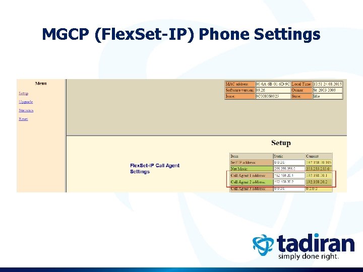 MGCP (Flex. Set-IP) Phone Settings 
