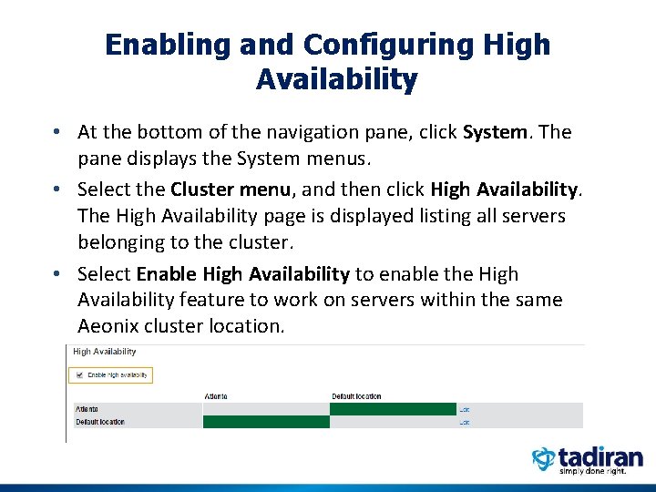 Enabling and Configuring High Availability • At the bottom of the navigation pane, click