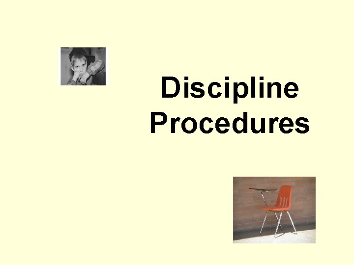 Discipline Procedures 