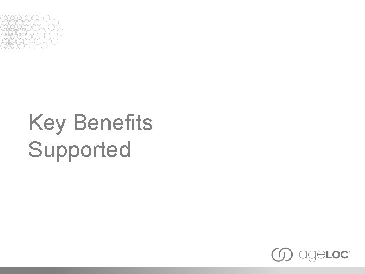 Key Benefits Supported 