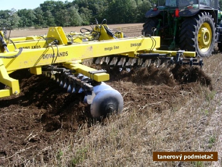 tanerový podmietač 