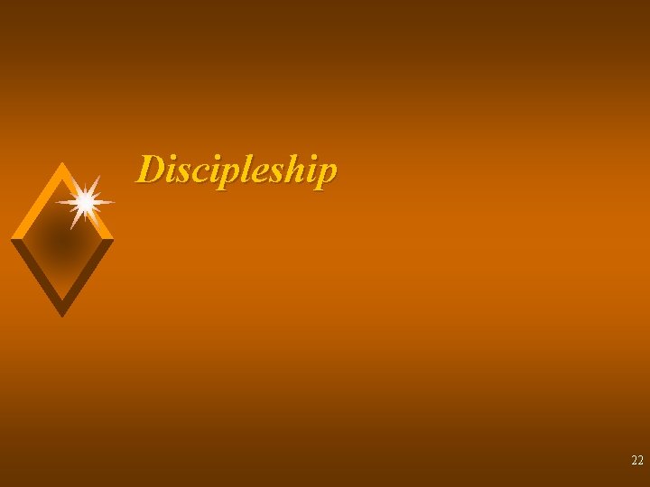 Discipleship 22 