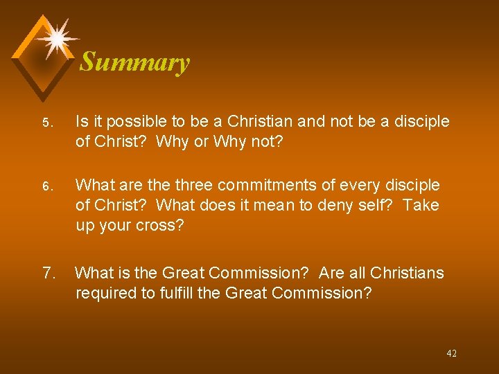 Summary 5. Is it possible to be a Christian and not be a disciple