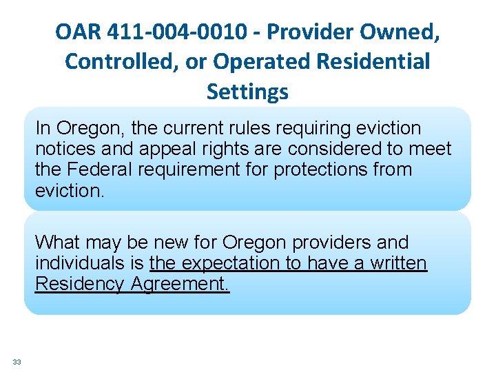 OAR 411 -004 -0010 - Provider Owned, Controlled, or Operated Residential Settings In Oregon,
