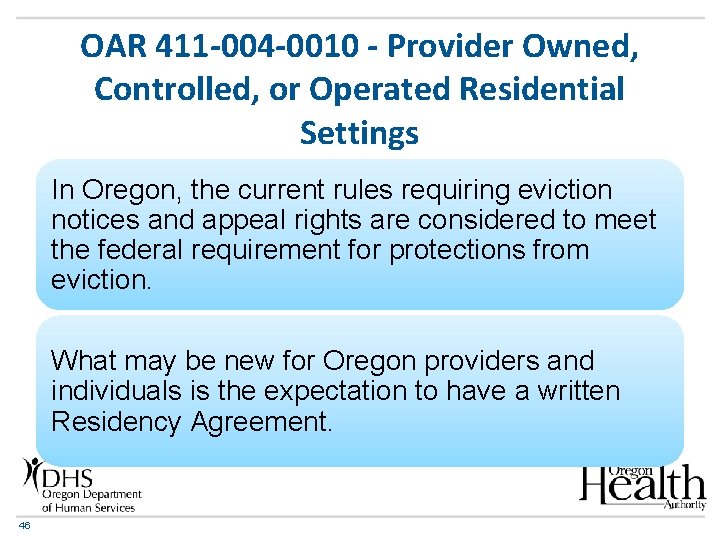 OAR 411 -004 -0010 - Provider Owned, Controlled, or Operated Residential Settings In Oregon,