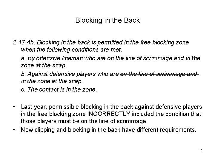 Blocking in the Back 2 -17 -4 b: Blocking in the back is permitted
