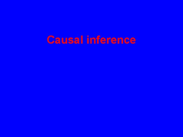 Causal inference 