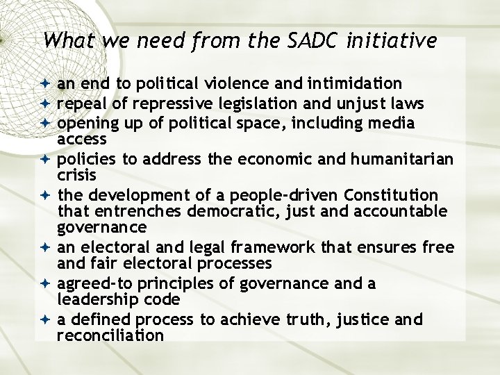 What we need from the SADC initiative an end to political violence and intimidation