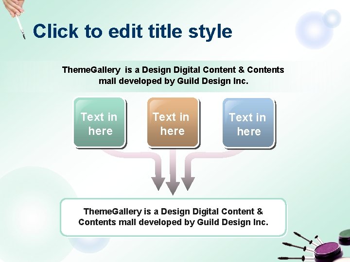 Click to edit title style Theme. Gallery is a Design Digital Content & Contents