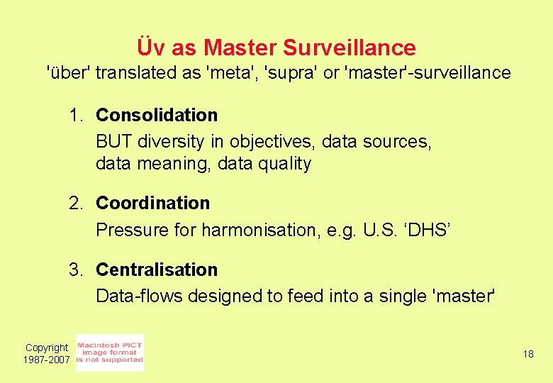 Üv as Master Surveillance 'über' translated as 'meta', 'supra' or 'master'-surveillance 1. Consolidation BUT