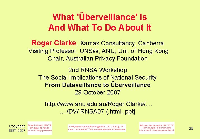 What 'Überveillance' Is And What To Do About It Roger Clarke, Xamax Consultancy, Canberra
