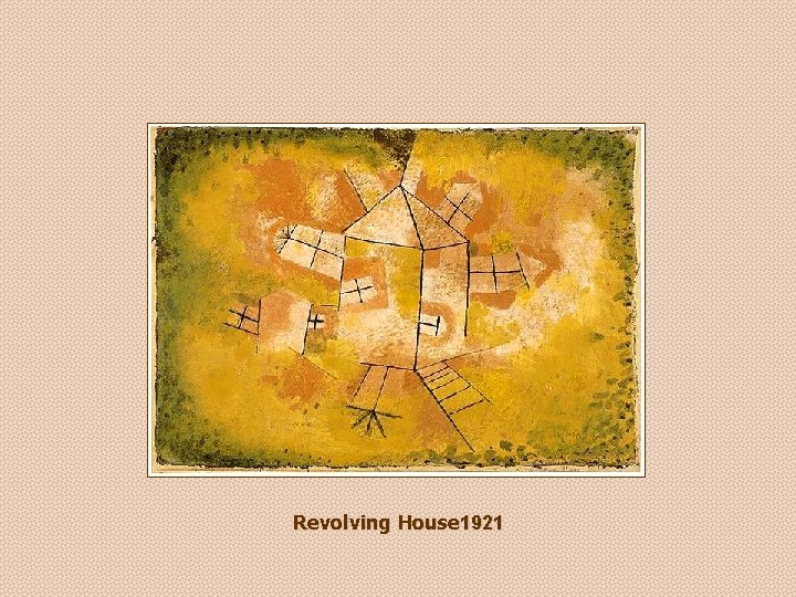 Revolving House 1921 