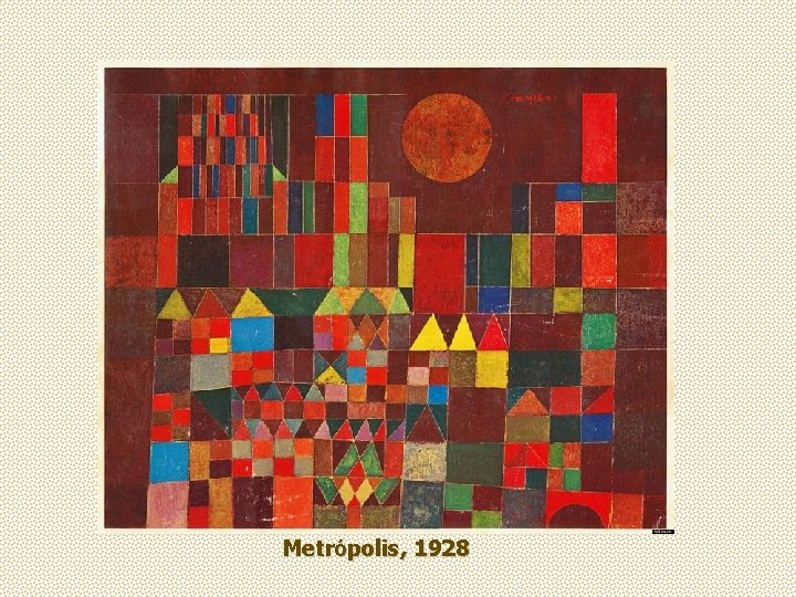 Metrópolis, 1928 