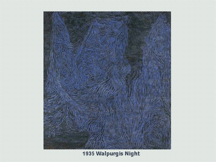 1935 Walpurgis Night 