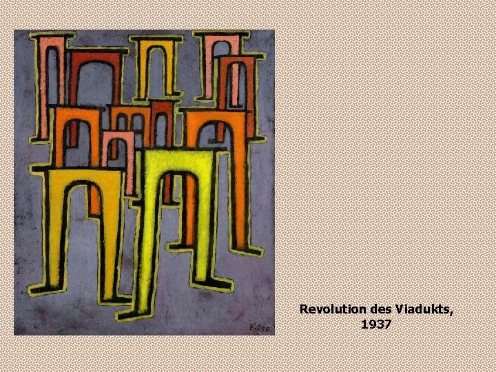 Revolution des Viadukts, 1937 