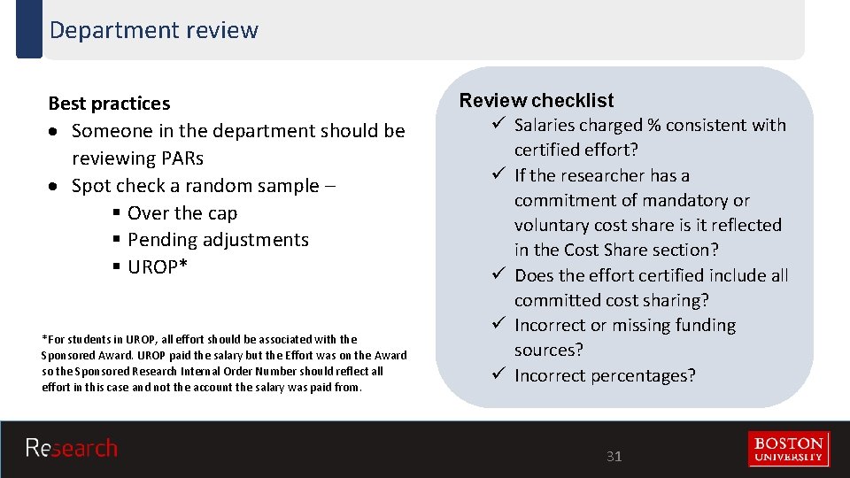 Department review Best practices Someone in the department should be reviewing PARs Spot check