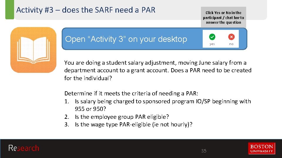 Activity #3 – does the SARF need a PAR Click Yes or No in