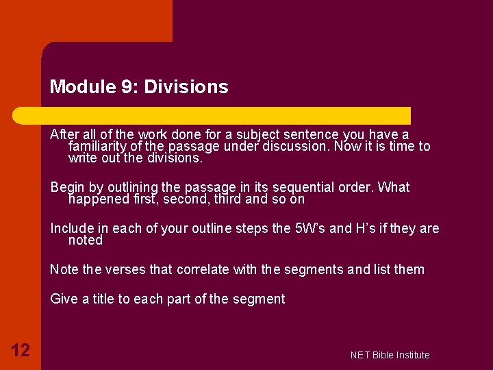 Module 9: Divisions After all of the work done for a subject sentence you Module 9: Divisions After all of the work done for a subject sentence you
