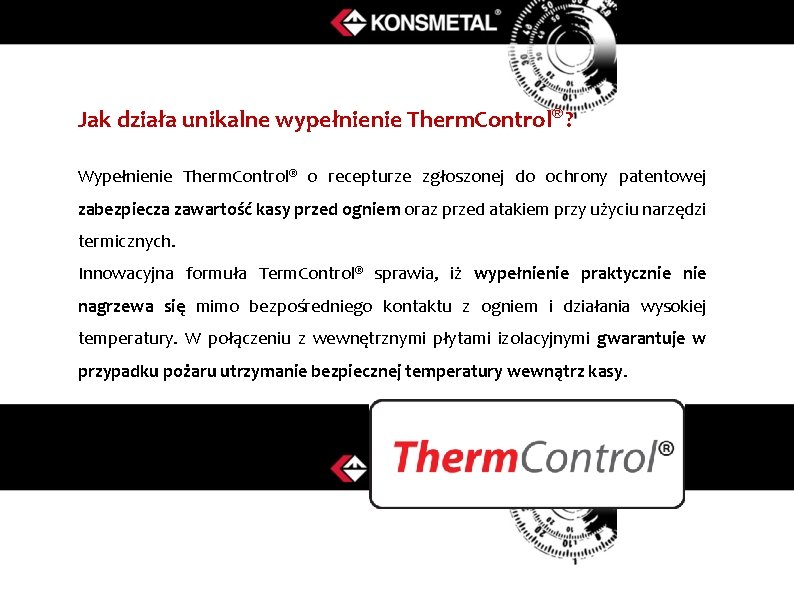 Jak działa unikalne wypełnienie Therm. Control® ? Wypełnienie Therm. Control® o recepturze zgłoszonej do