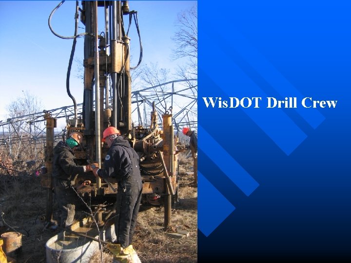 Wis. DOT Drill Crew 
