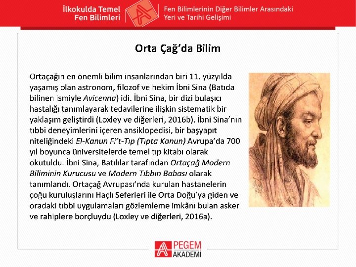 Orta Çağ’da Bilim Orta Çağ’da Bilim