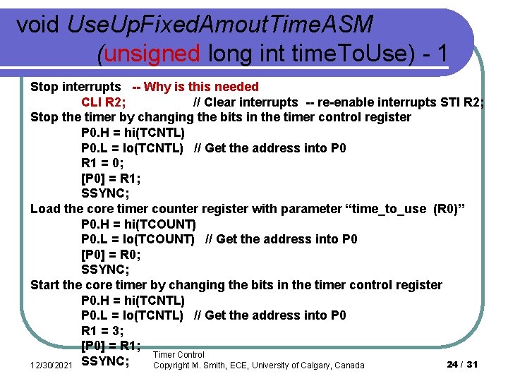 void Use. Up. Fixed. Amout. Time. ASM (unsigned long int time. To. Use) -