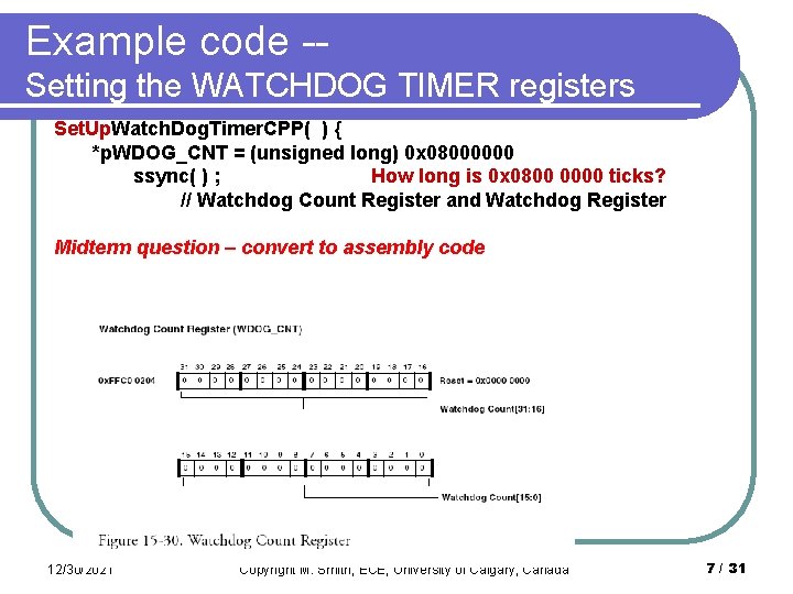 Example code -Setting the WATCHDOG TIMER registers Set. Up. Watch. Dog. Timer. CPP( )