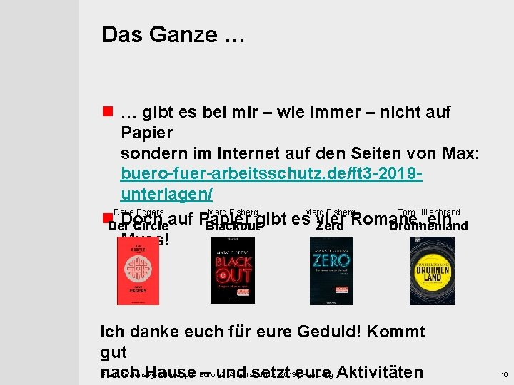 Das Ganze … n … gibt es bei mir – wie immer – nicht