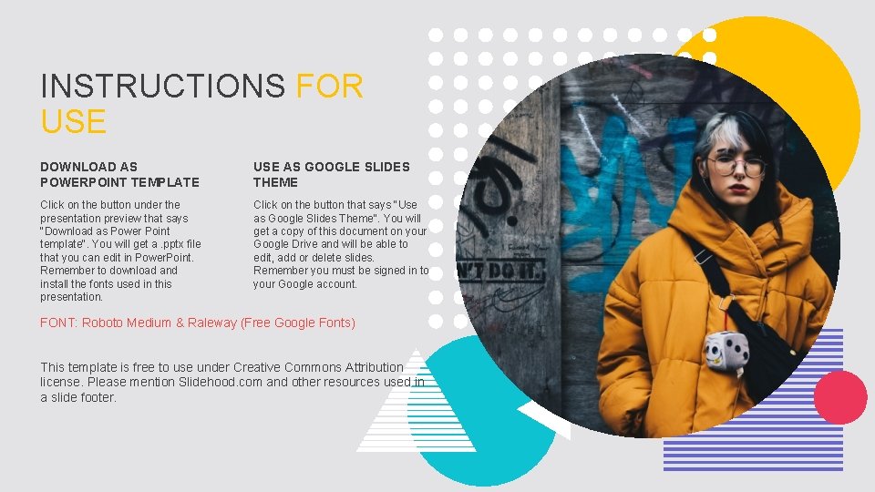 INSTRUCTIONS FOR USE DOWNLOAD AS POWERPOINT TEMPLATE USE AS GOOGLE SLIDES THEME Click on