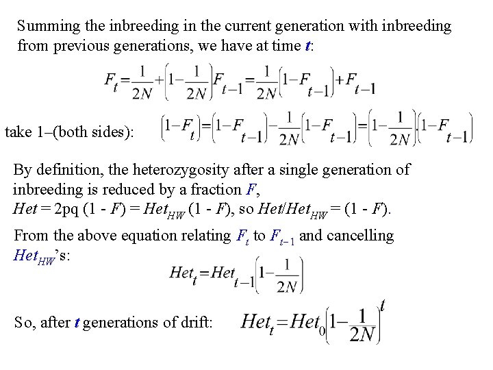 Summing the inbreeding in the current generation with inbreeding from previous generations, we have