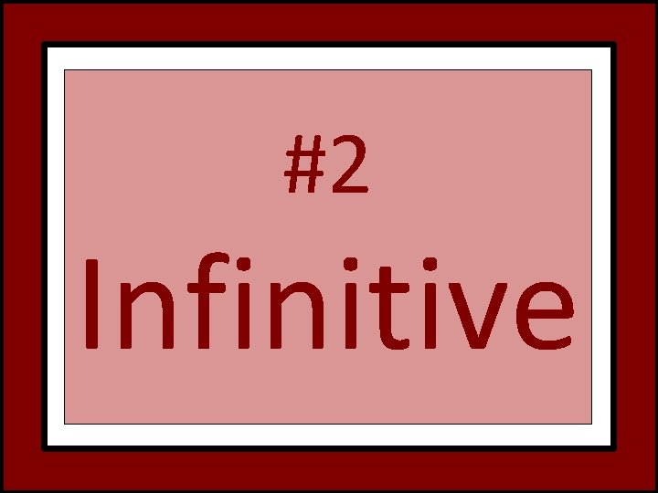 #2 Infinitive 