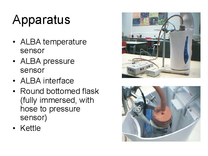 Apparatus • ALBA temperature sensor • ALBA pressure sensor • ALBA interface • Round