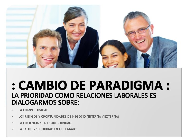  • LA COMPETITIVIDAD • LOS RIESGOS Y OPORTUNIDADES DE NEGOCIO (INTERNA Y EXTERNA)