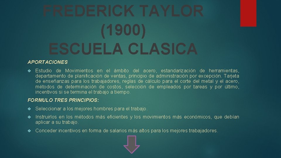 FREDERICK TAYLOR (1900) ESCUELA CLASICA APORTACIONES v Estudio de Movimientos en el ámbito del