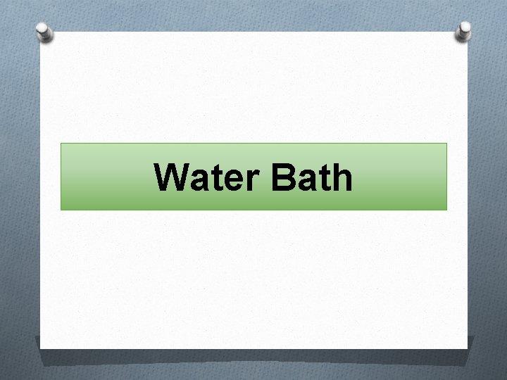 Water Bath 