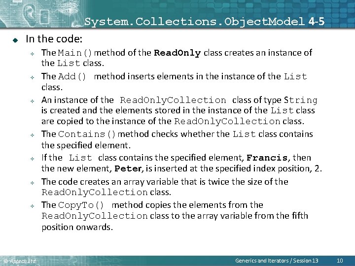 System. Collections. Object. Model 4 -5 u In the code: ² ² ² ²