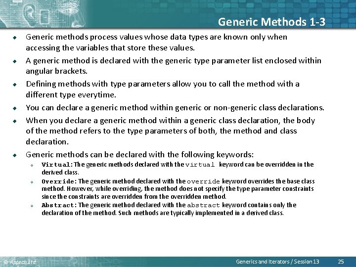 Generic Methods 1 -3 u u u Generic methods process values whose data types