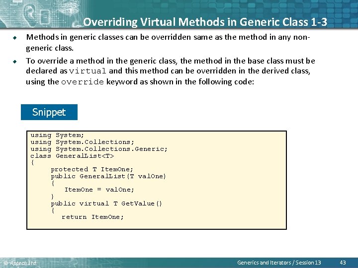 Overriding Virtual Methods in Generic Class 1 -3 u u Methods in generic classes
