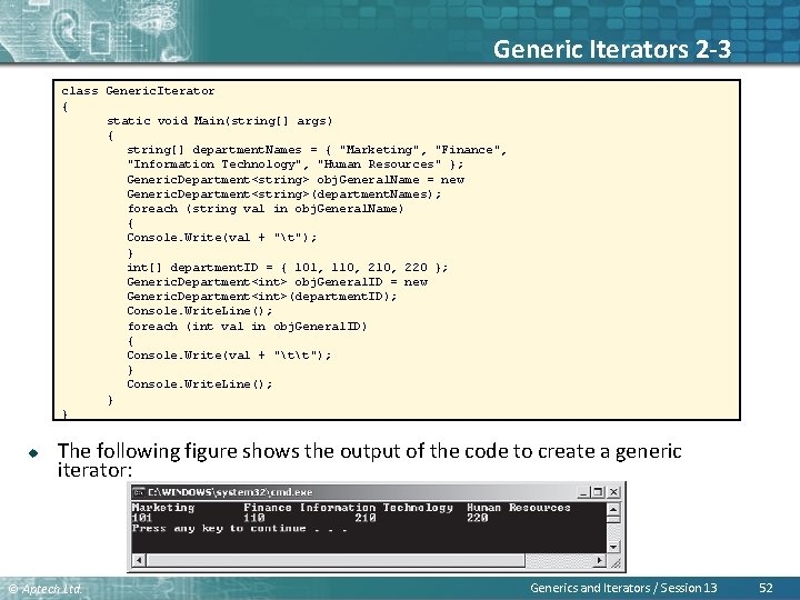 Generic Iterators 2 -3 class Generic. Iterator { static void Main(string[] args) { string[]