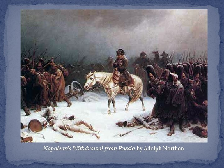 Napoleon's Withdrawal from Russia by Adolph Northen 