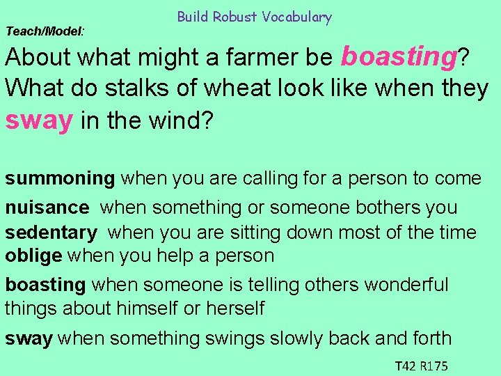 Teach/Model: Build Robust Vocabulary About what might a farmer be boasting? What do stalks